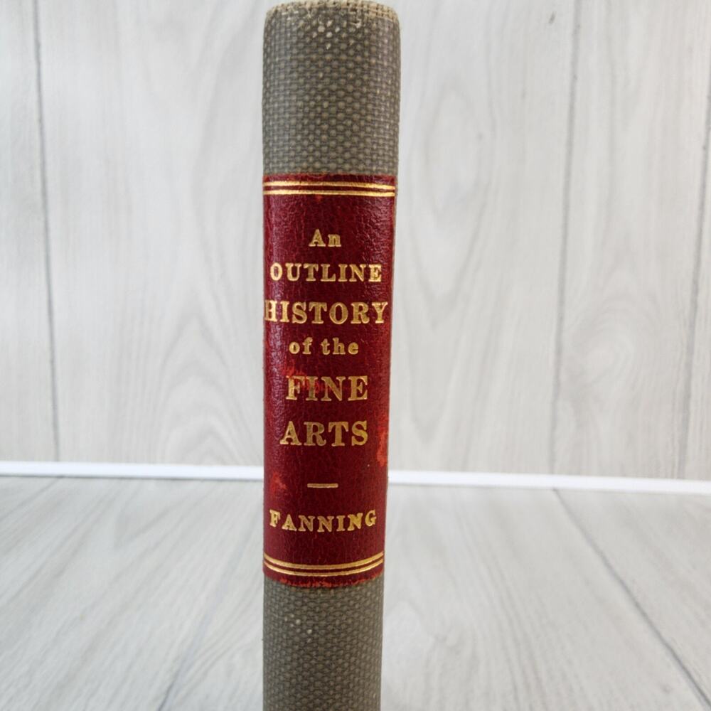1928 1st Ed An Outline For The Study Of The History Of The Fine Arts OHIO STATE